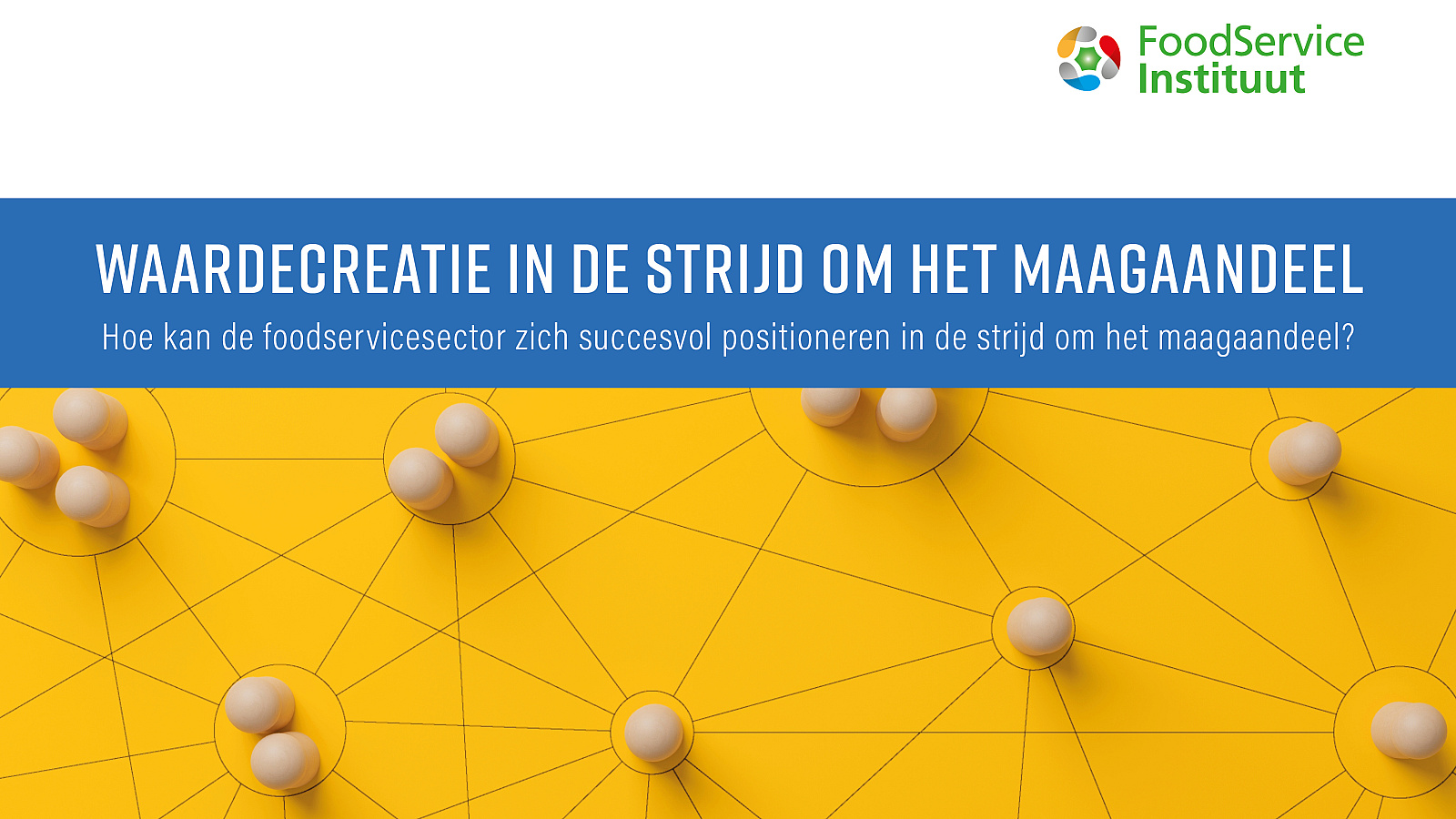 Waardecreatie in de strijd om het maagaandeel 2022